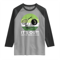 It Is Out Of Your Reach Raglan Shirt Funny Tennis Game Gift - Wonder Print Shop