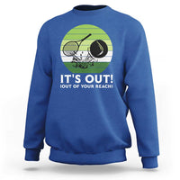 It Is Out Of Your Reach Sweatshirt Funny Tennis Game Gift - Wonder Print Shop
