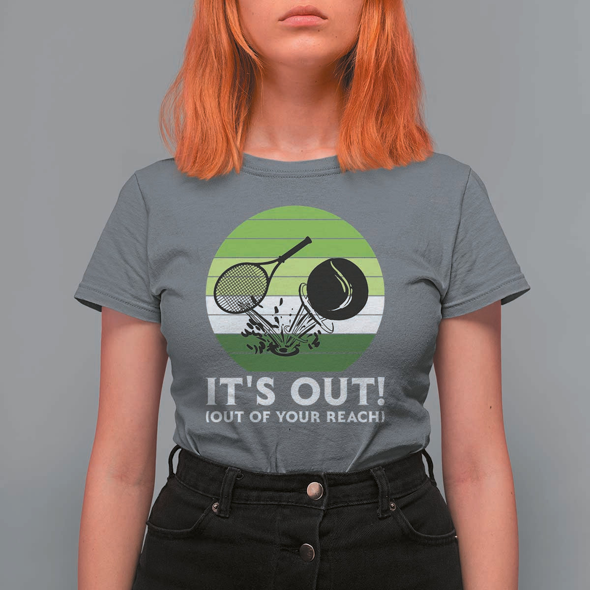 It Is Out Of Your Reach T Shirt For Women Funny Tennis Game Gift - Wonder Print Shop