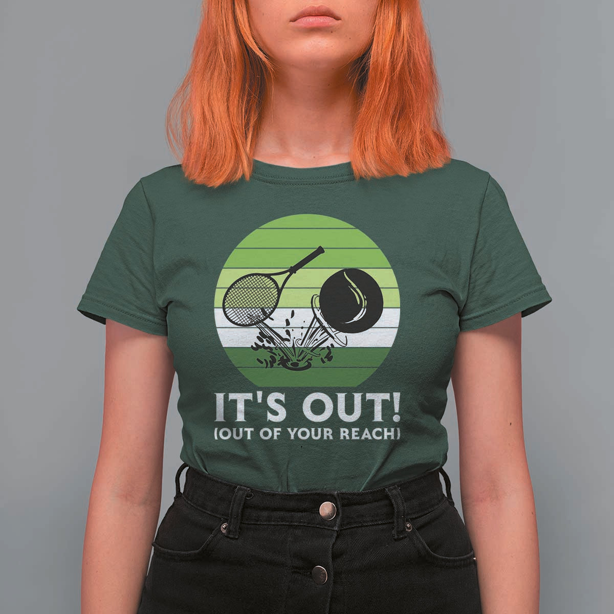 It Is Out Of Your Reach T Shirt For Women Funny Tennis Game Gift - Wonder Print Shop