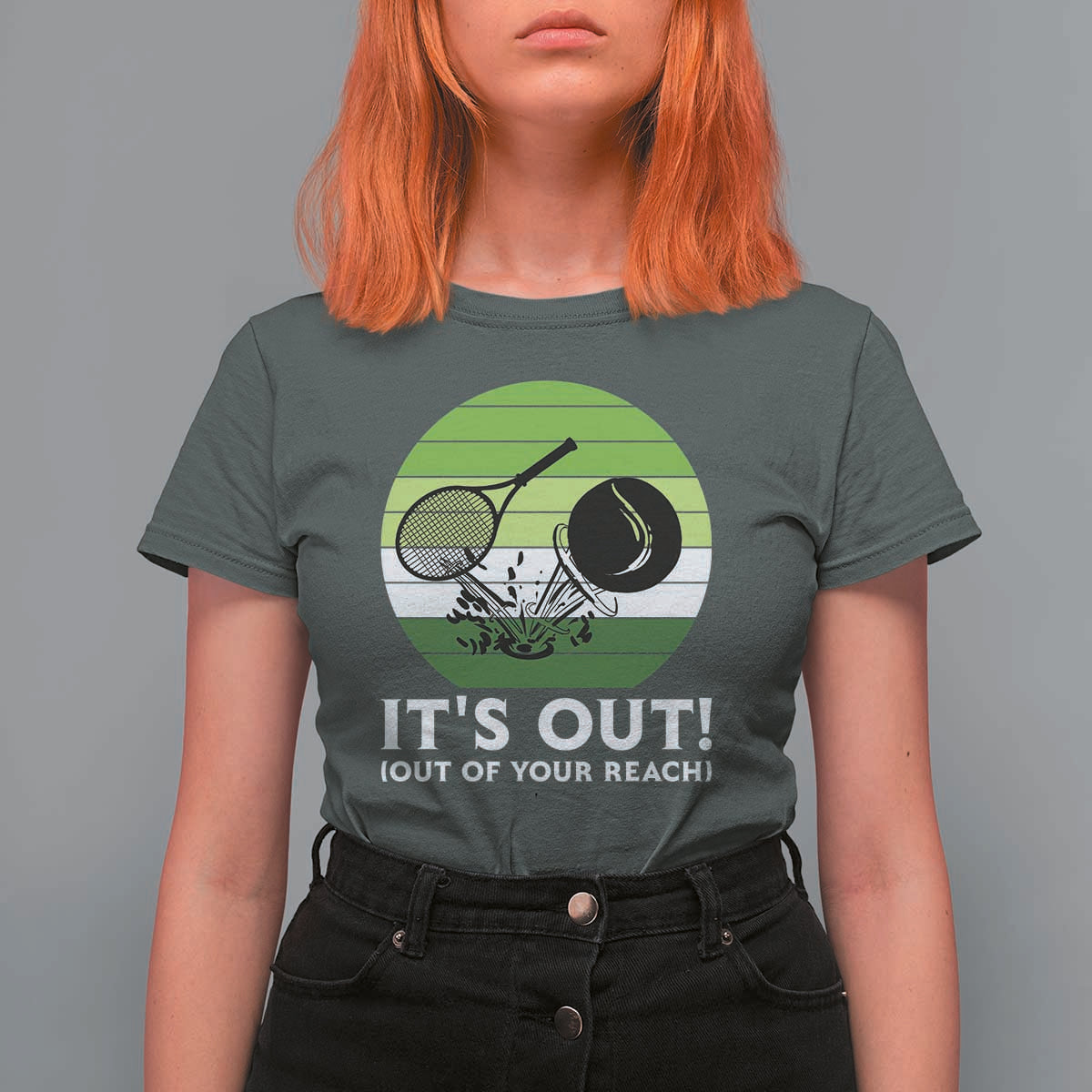 It Is Out Of Your Reach T Shirt For Women Funny Tennis Game Gift - Wonder Print Shop