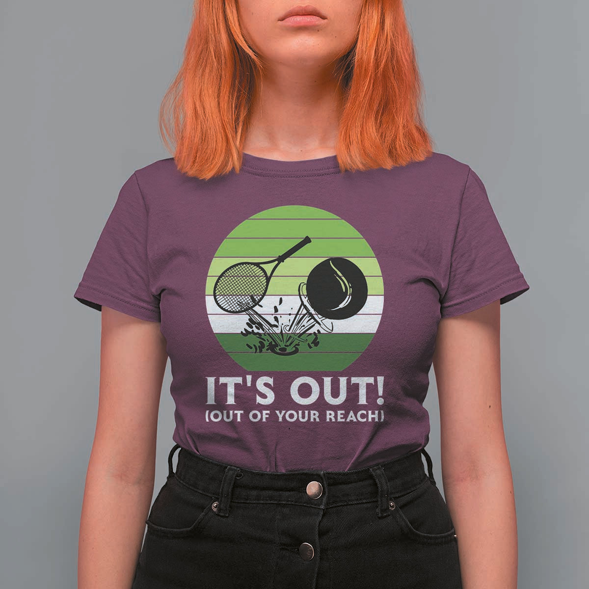 It Is Out Of Your Reach T Shirt For Women Funny Tennis Game Gift - Wonder Print Shop