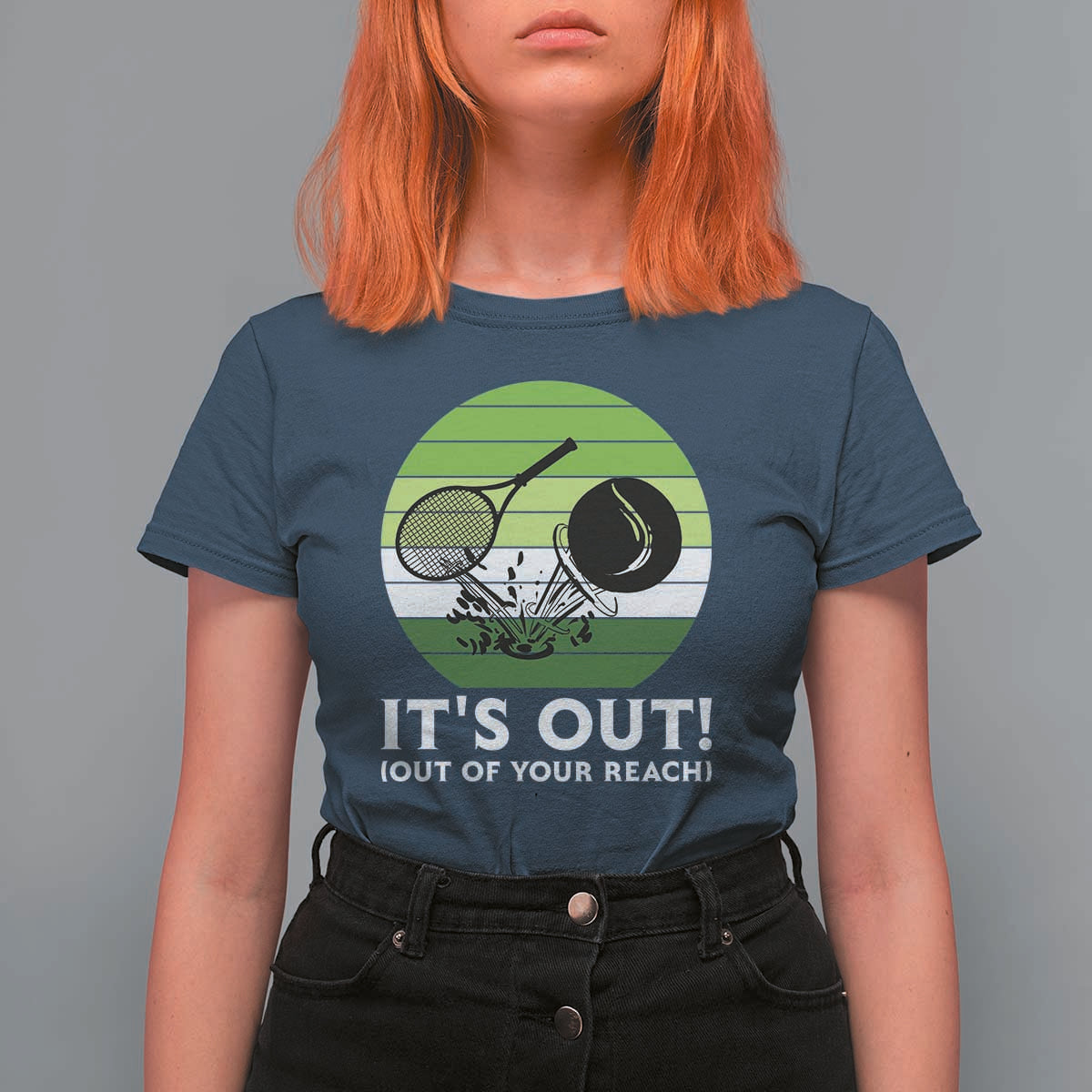 It Is Out Of Your Reach T Shirt For Women Funny Tennis Game Gift - Wonder Print Shop