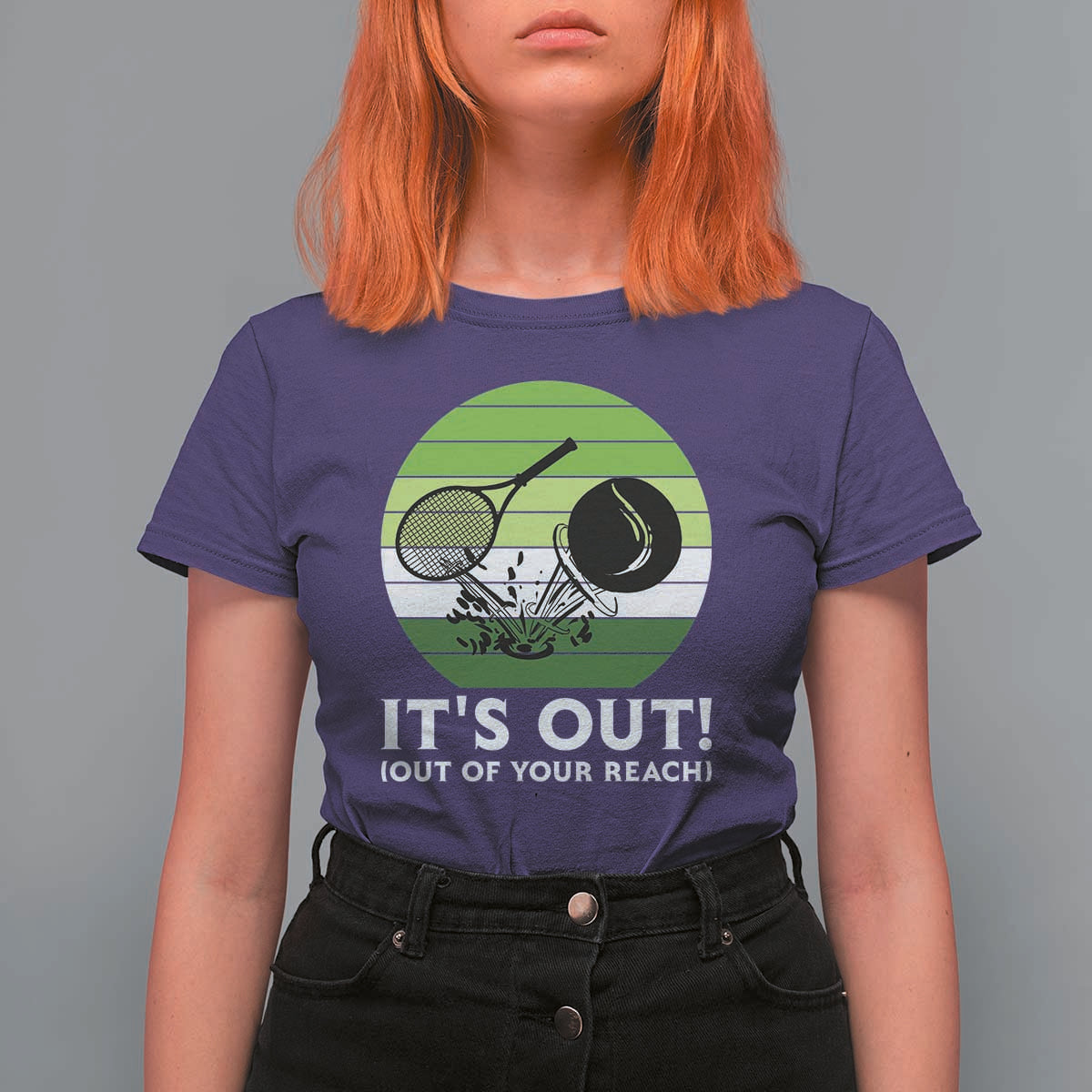 It Is Out Of Your Reach T Shirt For Women Funny Tennis Game Gift - Wonder Print Shop