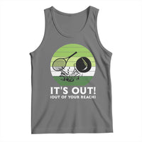 It Is Out Of Your Reach Tank Top Funny Tennis Game Gift - Wonder Print Shop