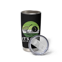 It Is Out Of Your Reach Tumbler Cup Funny Tennis Game Gift - Wonder Print Shop