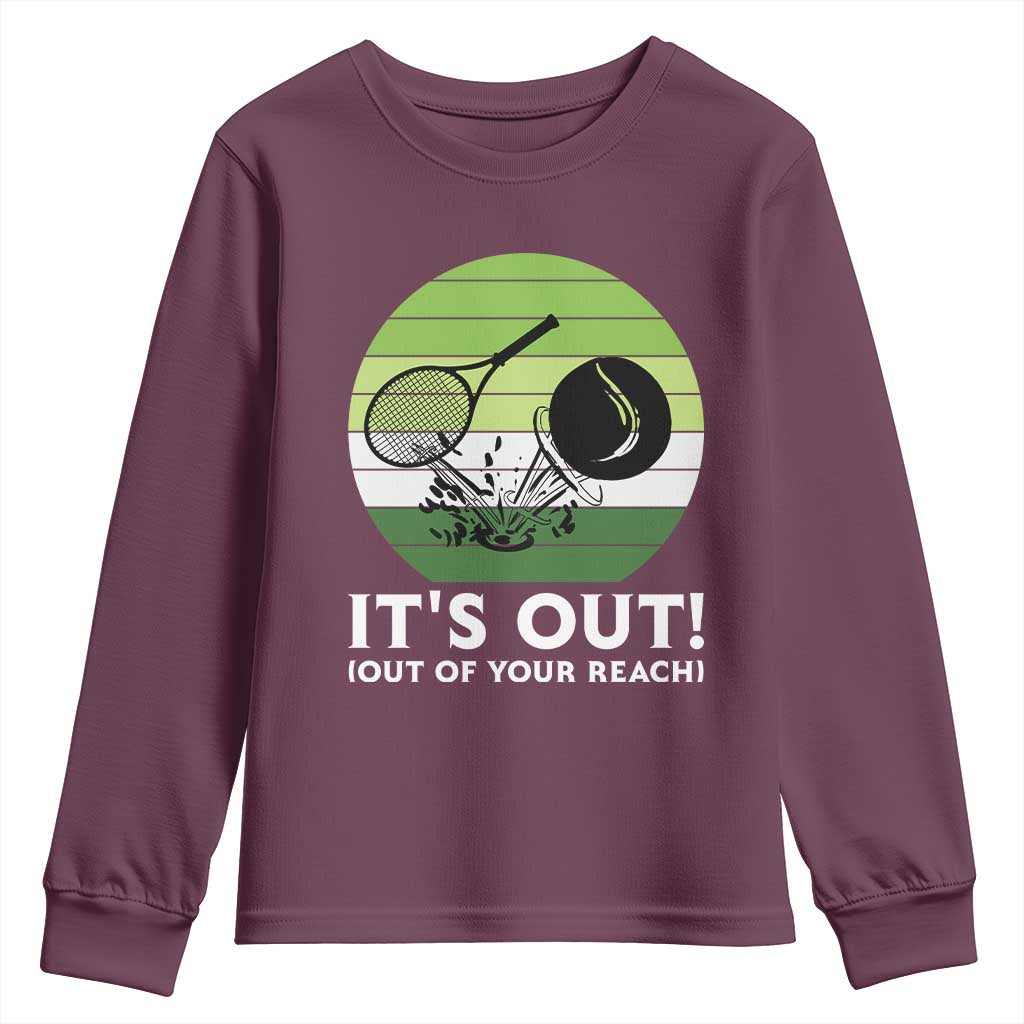 It Is Out Of Your Reach Youth Sweatshirt Funny Tennis Game Gift - Wonder Print Shop