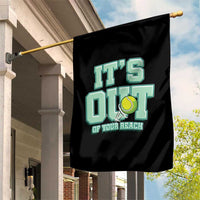 Funny Tennis Player Gift Garden Flag It Is Out Of Your Reach - Wonder Print Shop