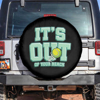 Funny Tennis Player Gift Spare Tire Cover It Is Out Of Your Reach - Wonder Print Shop