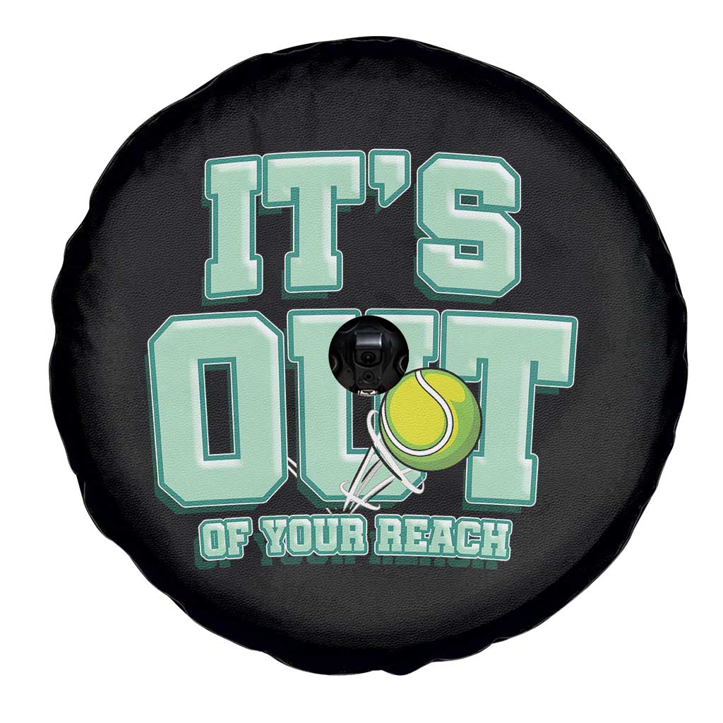 Funny Tennis Player Gift Spare Tire Cover It Is Out Of Your Reach - Wonder Print Shop