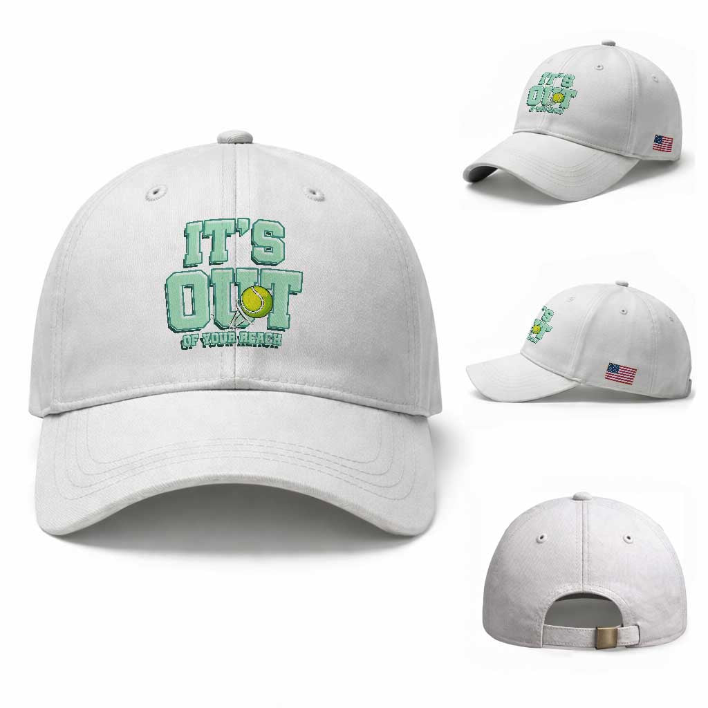 Funny Tennis Player Gift Baseball Cap It Is Out Of Your Reach
