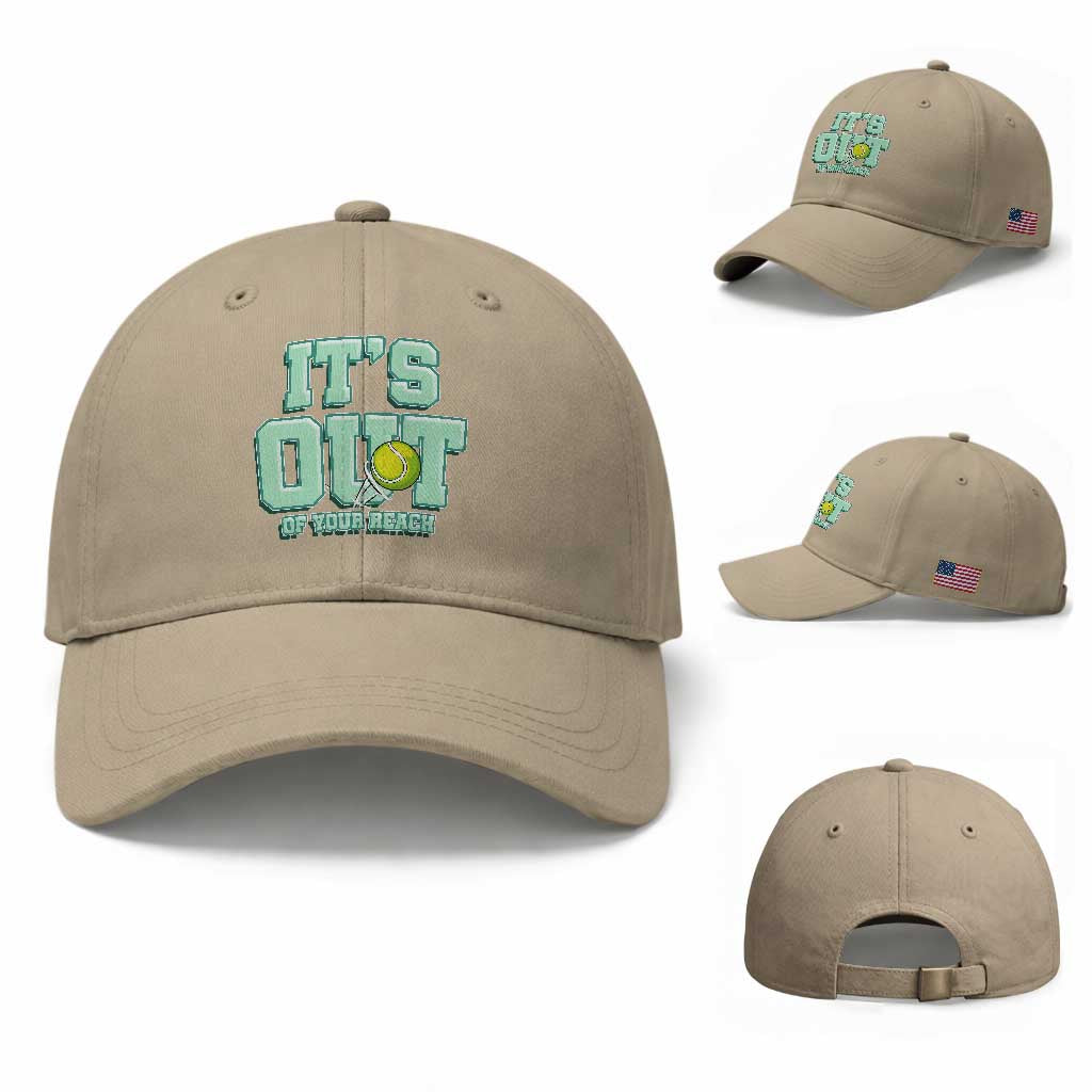 Funny Tennis Player Gift Baseball Cap It Is Out Of Your Reach