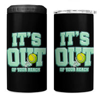Funny Tennis Player Gift 4 in 1 Can Cooler Tumbler It Is Out Of Your Reach - Wonder Print Shop