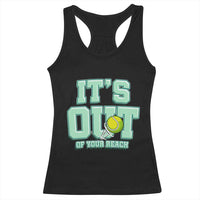 Funny Tennis Player Gift Racerback Tank Top It Is Out Of Your Reach - Wonder Print Shop