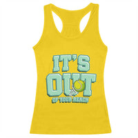 Funny Tennis Player Gift Racerback Tank Top It Is Out Of Your Reach - Wonder Print Shop