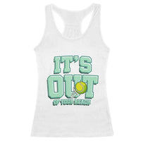 Funny Tennis Player Gift Racerback Tank Top It Is Out Of Your Reach - Wonder Print Shop