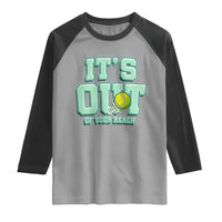 Funny Tennis Player Gift Raglan Shirt It Is Out Of Your Reach - Wonder Print Shop