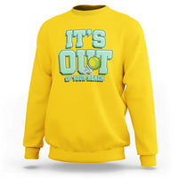 Funny Tennis Player Gift Sweatshirt It Is Out Of Your Reach - Wonder Print Shop
