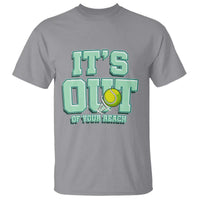 Funny Tennis Player Gift T Shirt It Is Out Of Your Reach - Wonder Print Shop