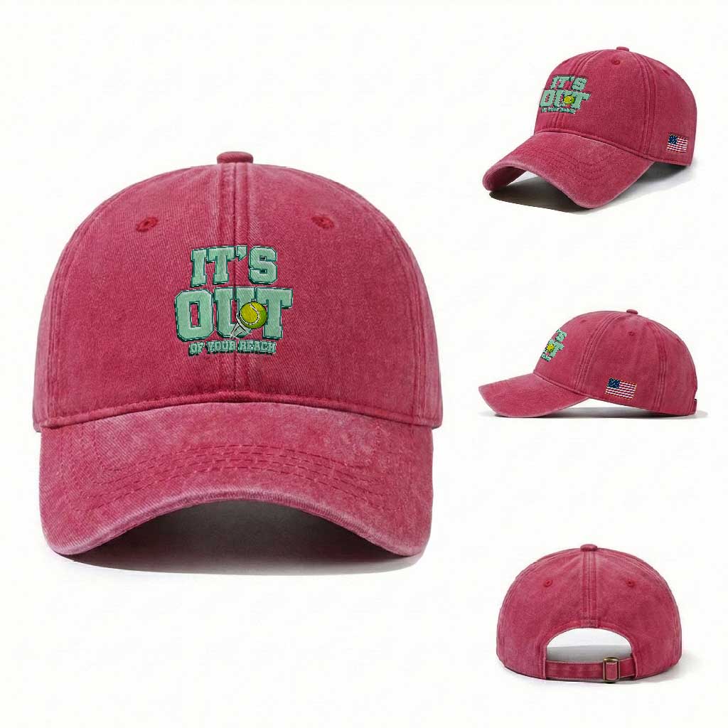 Funny Tennis Player Gift Washed Cotton Baseball Cap It Is Out Of Your Reach