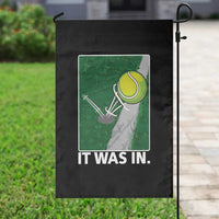 Funny Tennis Quote Garden Flag It Was In - Wonder Print Shop