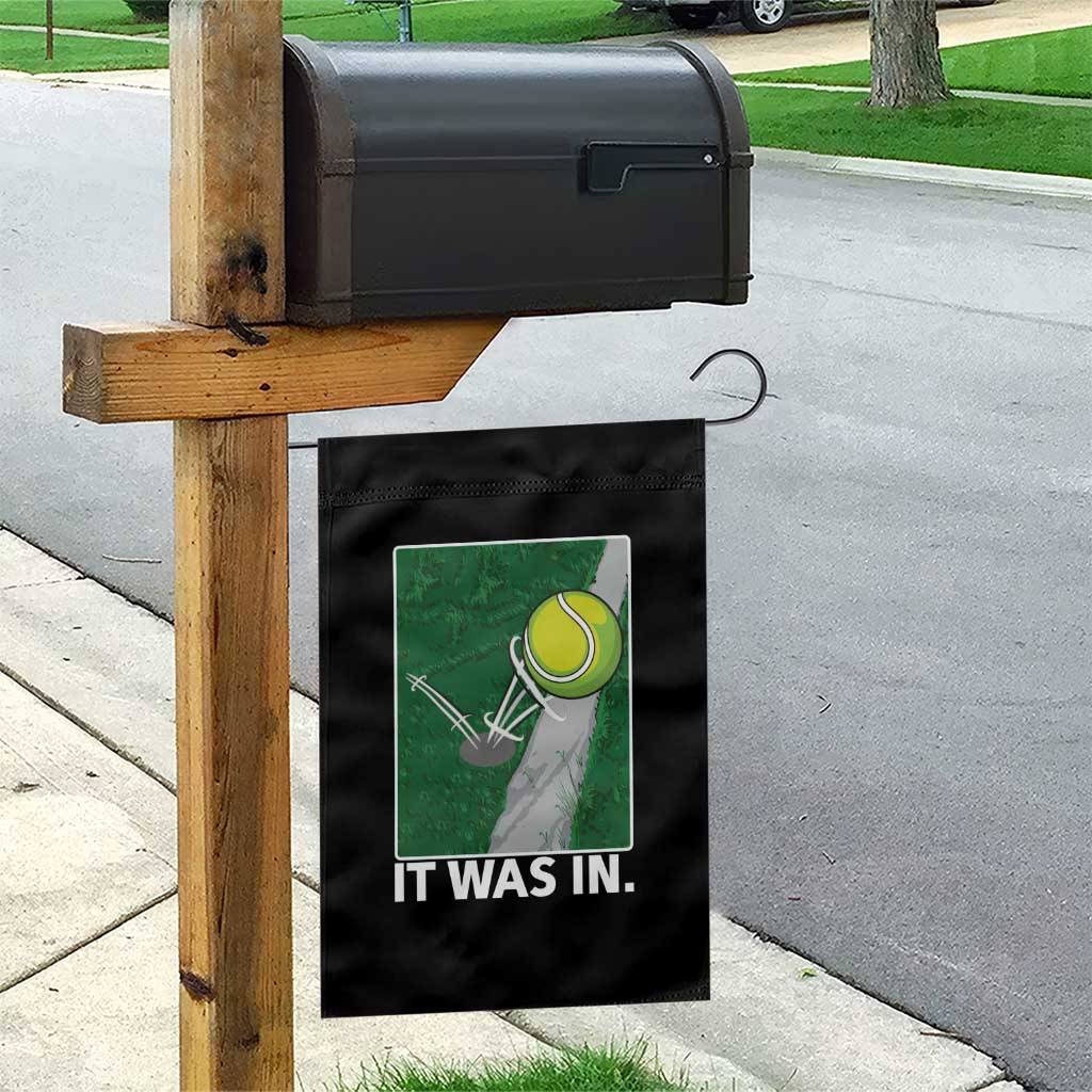 Funny Tennis Quote Garden Flag It Was In - Wonder Print Shop