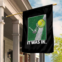 Funny Tennis Quote Garden Flag It Was In - Wonder Print Shop