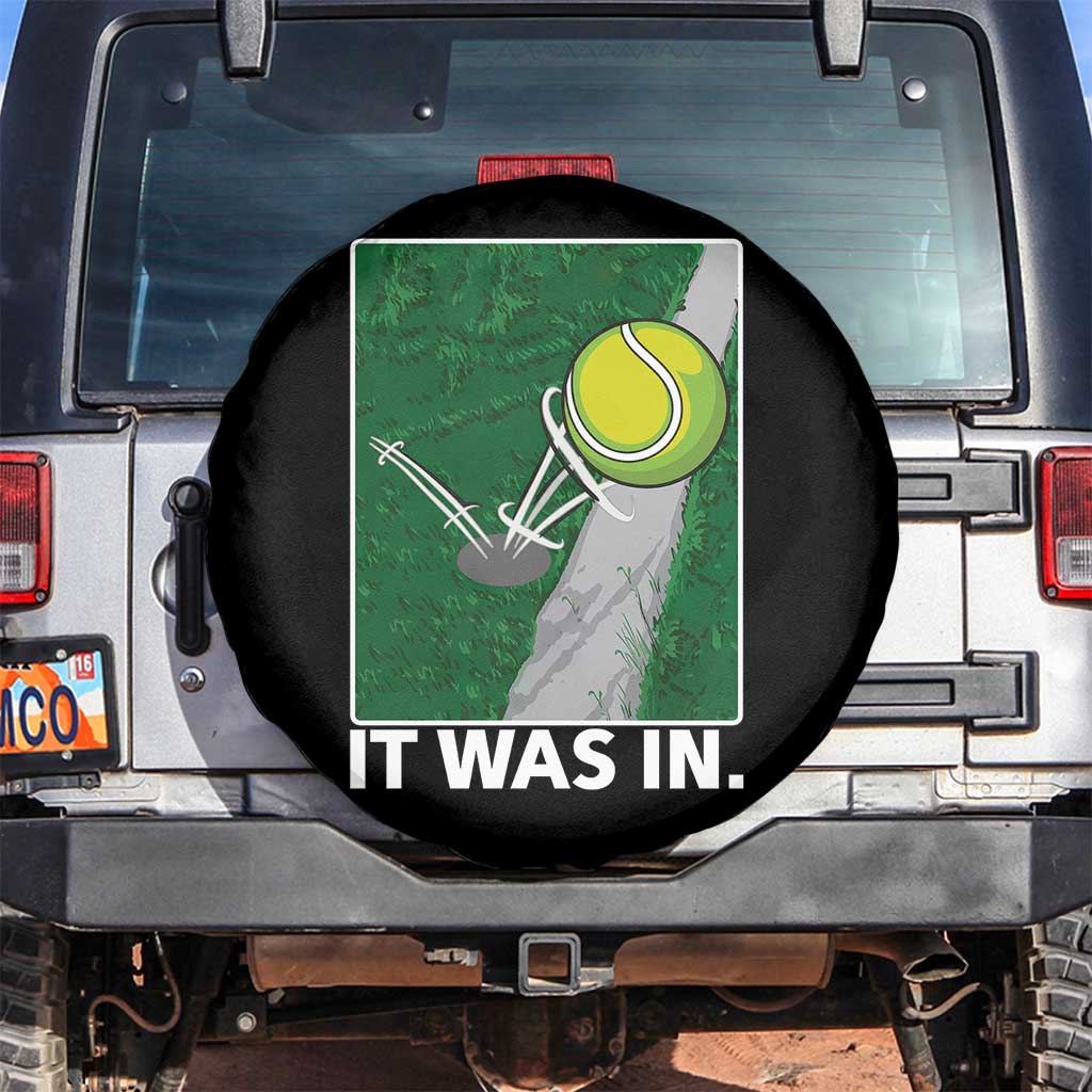 Funny Tennis Quote Spare Tire Cover It Was In - undefined