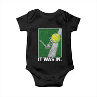 Funny Tennis Quote Baby Onesie It Was In - Wonder Print Shop