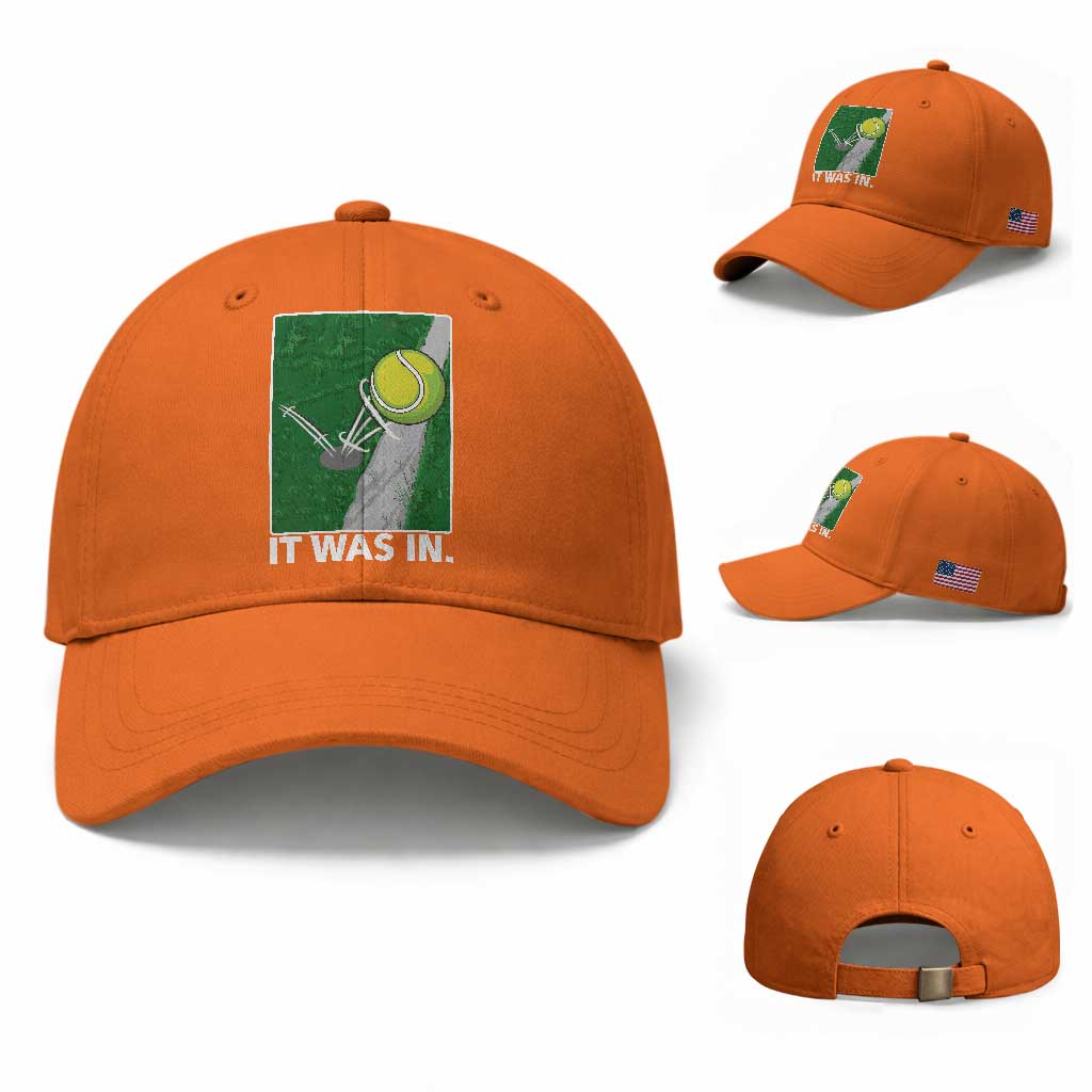 Funny Tennis Quote Baseball Cap It Was In