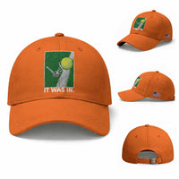 Funny Tennis Quote Baseball Cap It Was In