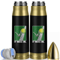 Funny Tennis Quote Bullet Tumbler It Was In - Wonder Print Shop