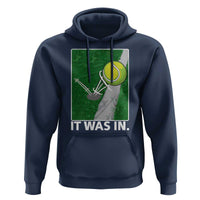 Funny Tennis Quote Hoodie It Was In - Wonder Print Shop