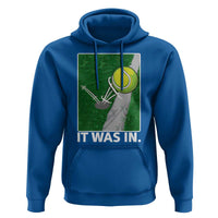 Funny Tennis Quote Hoodie It Was In - Wonder Print Shop