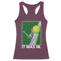 Funny Tennis Quote Racerback Tank Top It Was In - Wonder Print Shop