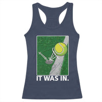 Funny Tennis Quote Racerback Tank Top It Was In - Wonder Print Shop