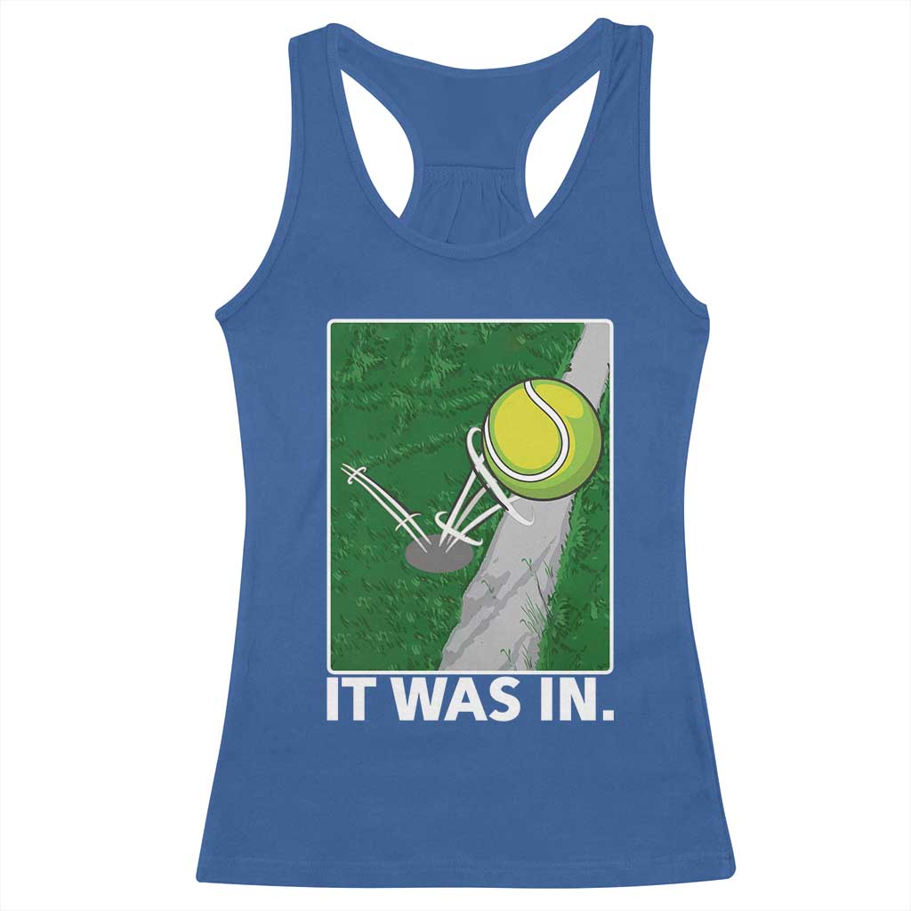 Funny Tennis Quote Racerback Tank Top It Was In - Wonder Print Shop
