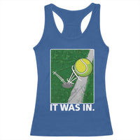 Funny Tennis Quote Racerback Tank Top It Was In - Wonder Print Shop