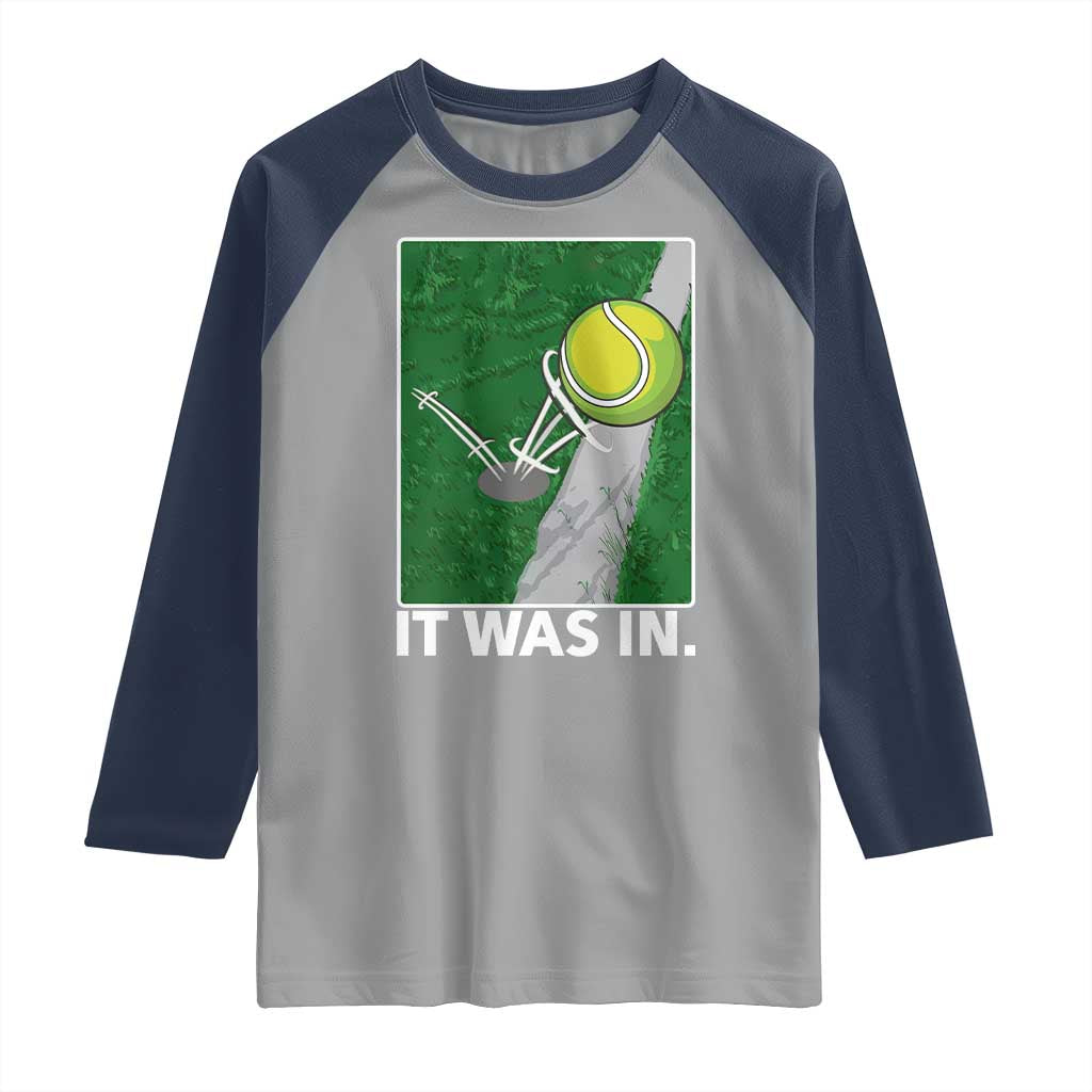 Funny Tennis Quote Raglan Shirt It Was In - Wonder Print Shop