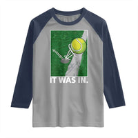 Funny Tennis Quote Raglan Shirt It Was In - Wonder Print Shop