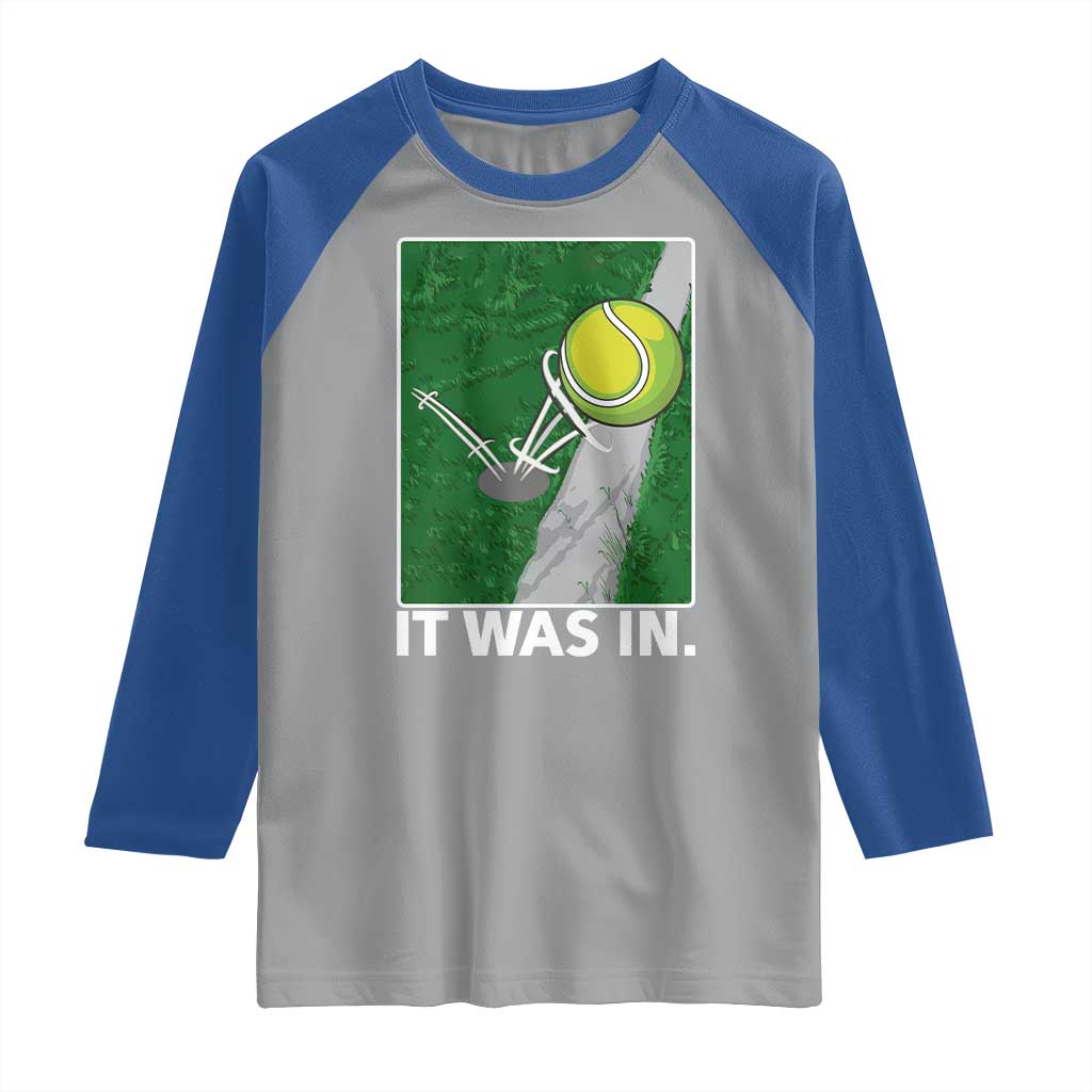 Funny Tennis Quote Raglan Shirt It Was In - Wonder Print Shop