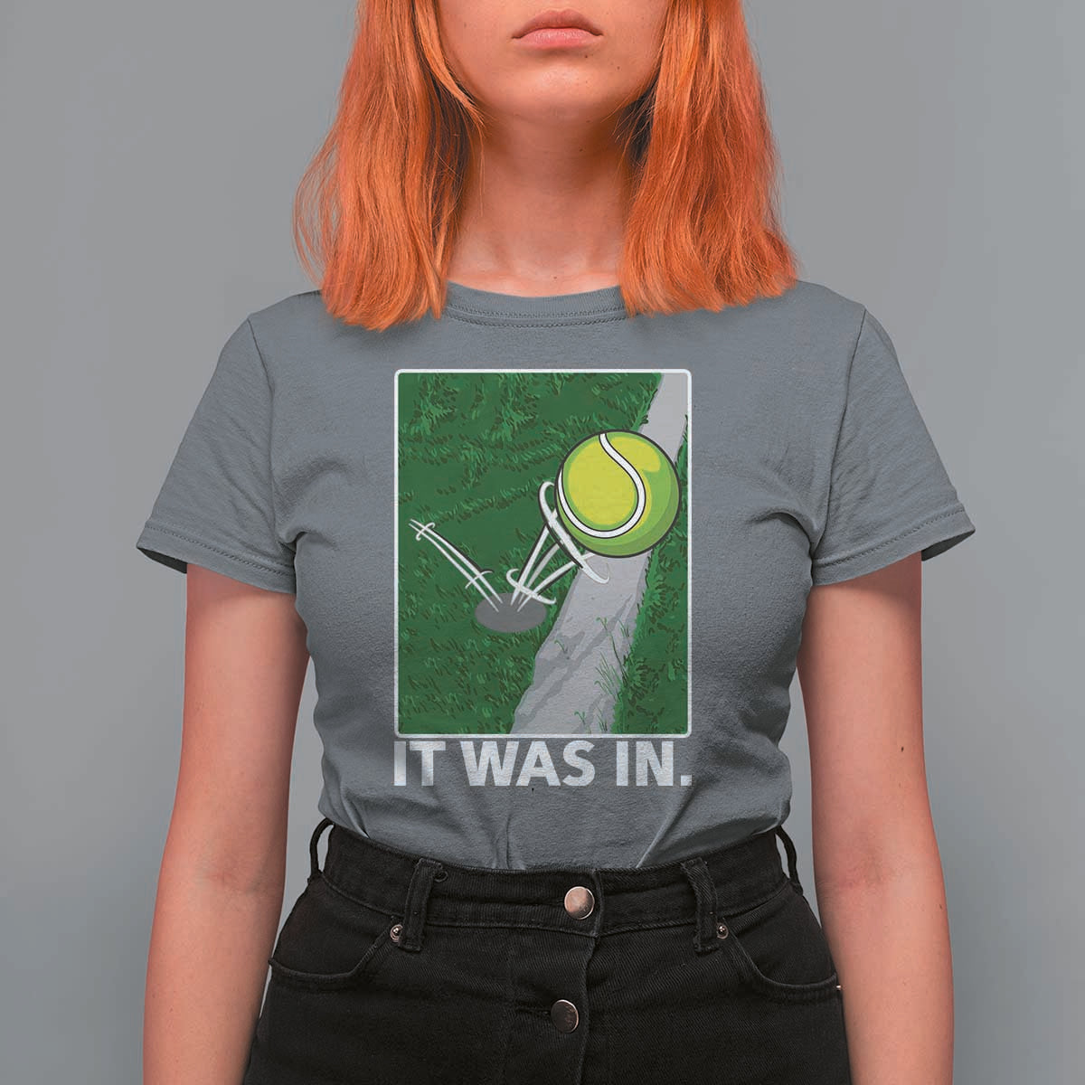 Funny Tennis Quote T Shirt For Women It Was In - Wonder Print Shop