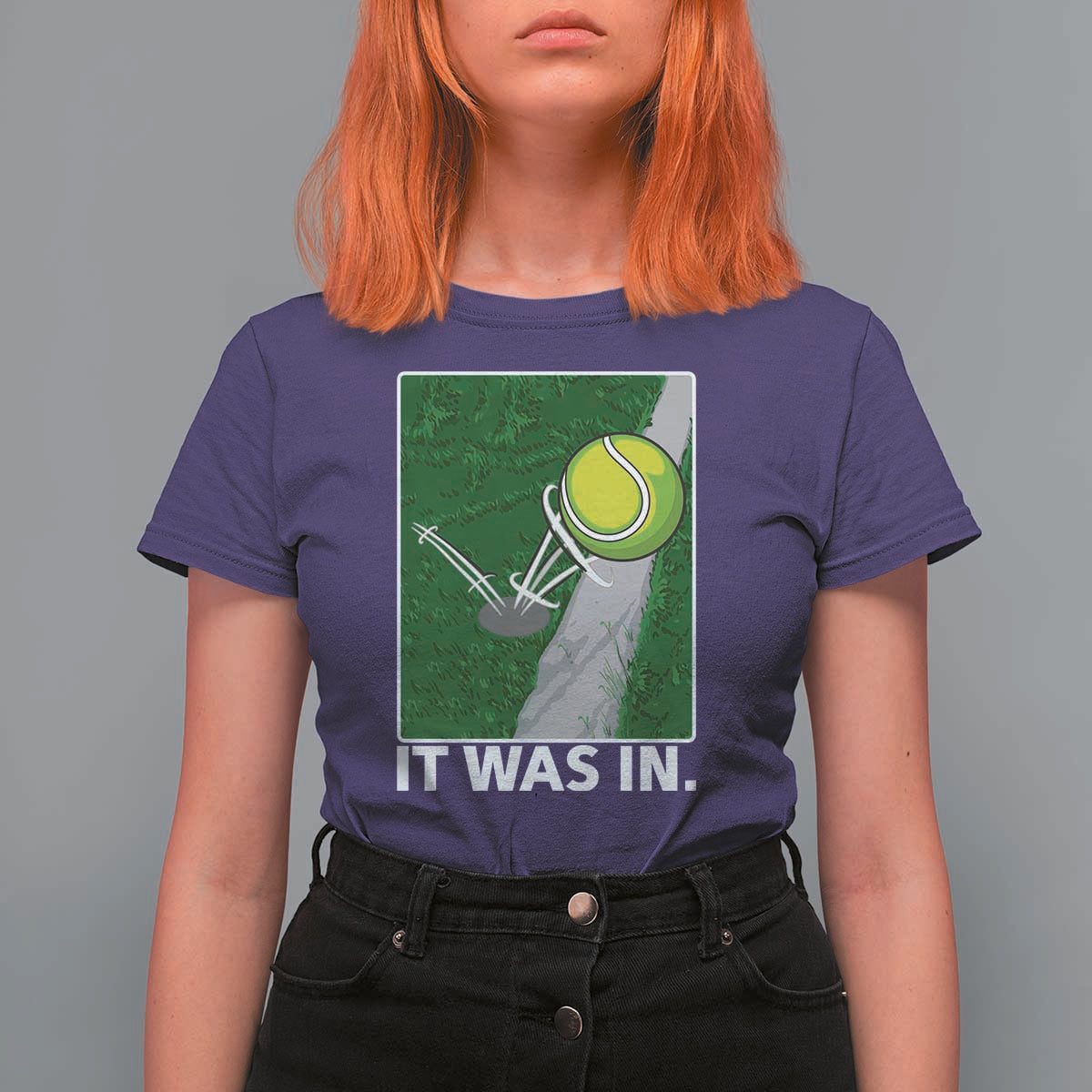 Funny Tennis Quote T Shirt For Women It Was In - Wonder Print Shop