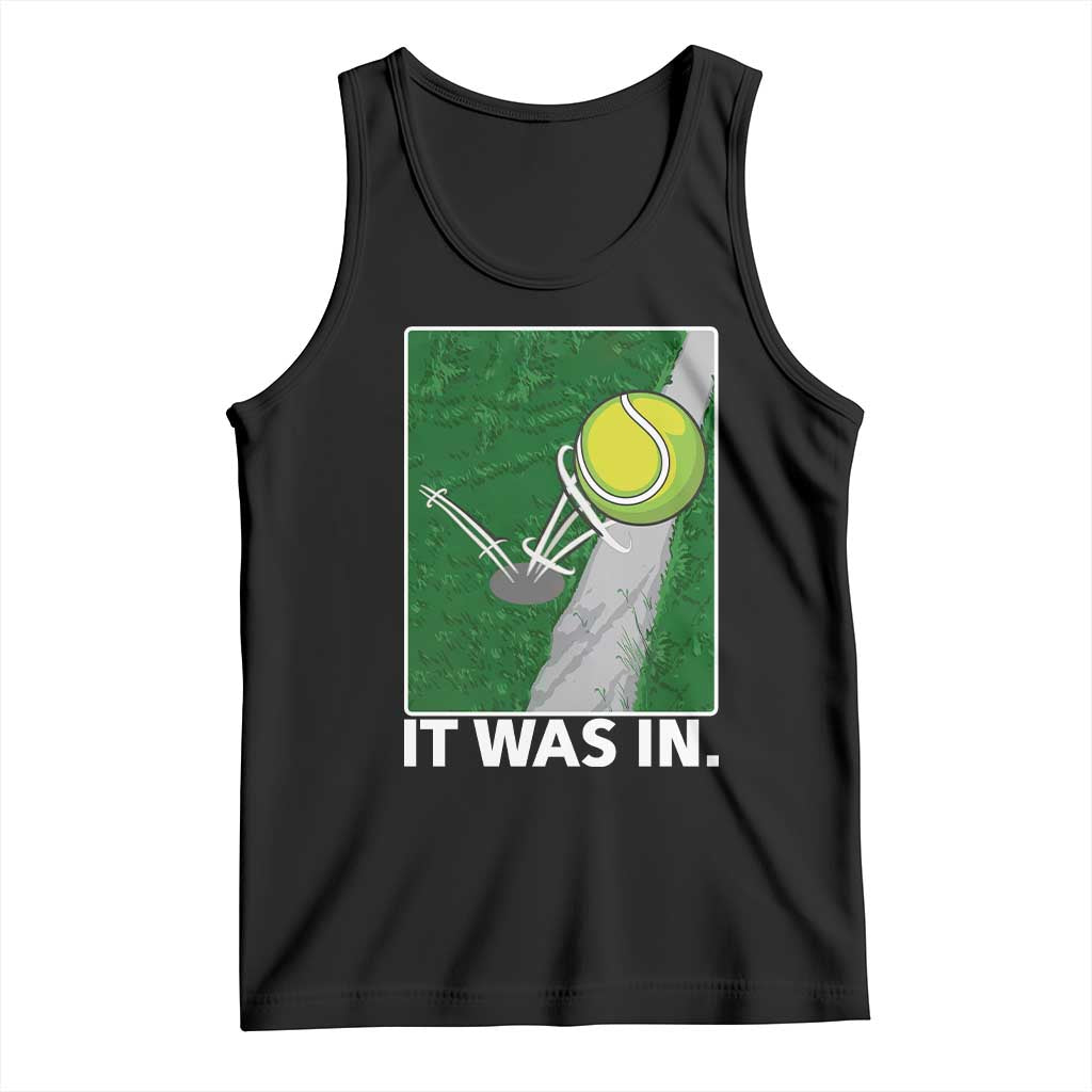Funny Tennis Quote Tank Top It Was In - Wonder Print Shop