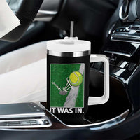 Funny Tennis Quote Tumbler With Handle It Was In - Wonder Print Shop