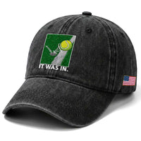 Funny Tennis Quote Washed Cotton Baseball Cap It Was In