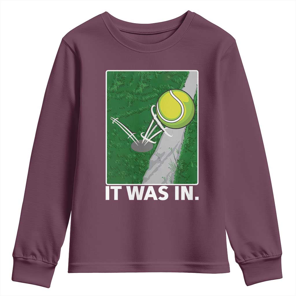 Funny Tennis Quote Youth Sweatshirt It Was In - Wonder Print Shop
