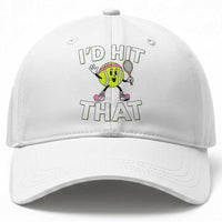 Funny Tennis Quote Baseball Cap Id Hit That