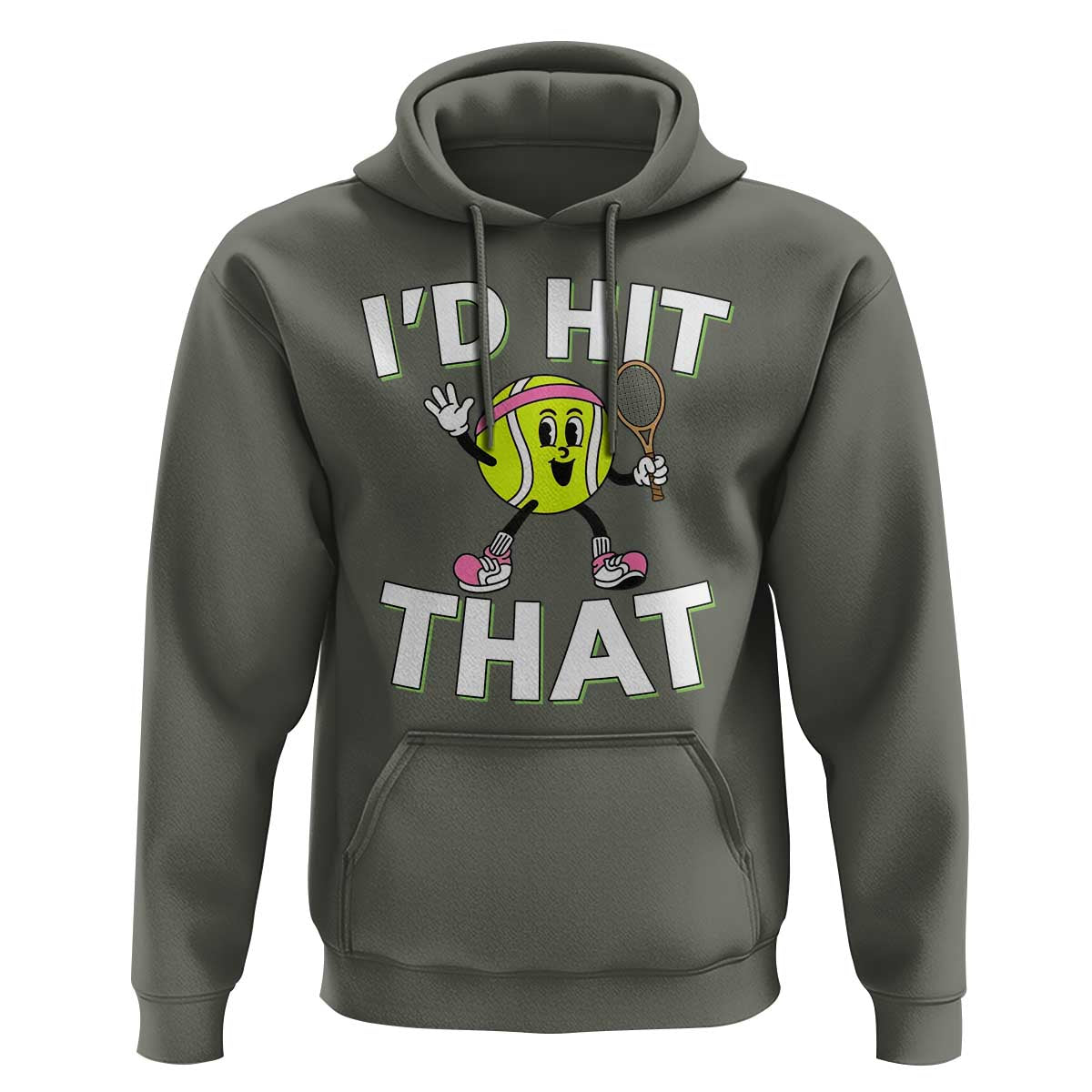 Funny Tennis Quote Hoodie Id Hit That - Wonder Print Shop