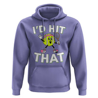 Funny Tennis Quote Hoodie Id Hit That - Wonder Print Shop